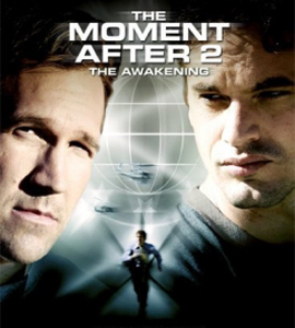 The Moment After 2: The Awakening