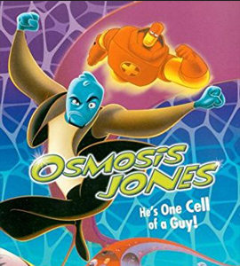Osmosis Jones