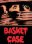 Basket Case