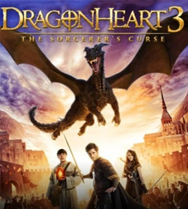 Dragonheart 3: The Sorcerer's Curse Dragonheart 3: The Sorcerer's Curse