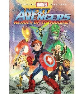 The Next Avengers - Heroes of Tomorrow The Next Avengers - Heroes of Tomorrow