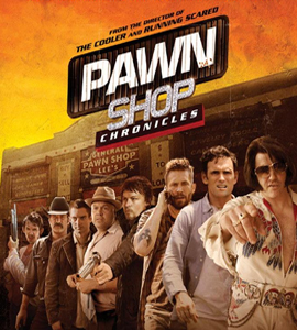 Pawn Shop Chronicles