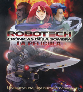 Robotech: The Shadow Chronicles Robotech: The Shadow Chronicles