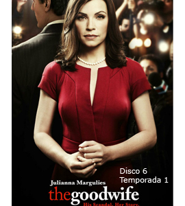 The Good Wife (Disc 6 - Primera Tem)