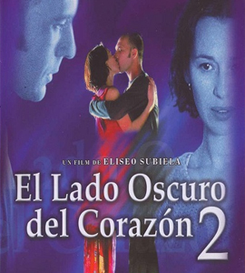 El lado oscuro del corazón 2